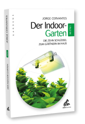 "Der Indoor-Garten - Mini Edition": Ihr kompakter Leitfaden für erfolgreiches Gärtnern im Haus